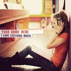 I Love Listening Music With Name