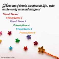 Magical Friends With Name