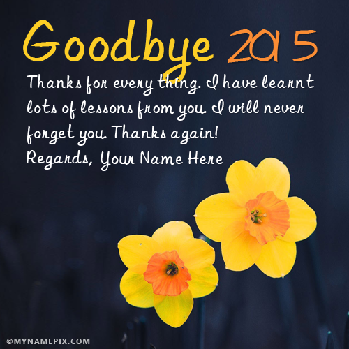 Say Goodbye 2016 Wish Pics With Name