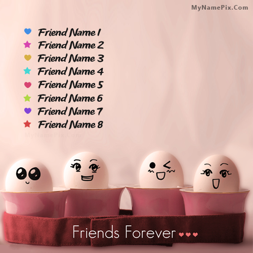 Funny Friends Forever With Name