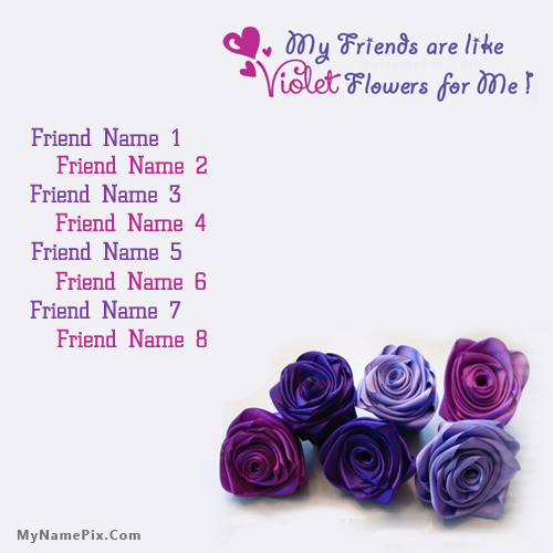 Voilet Friends With Name